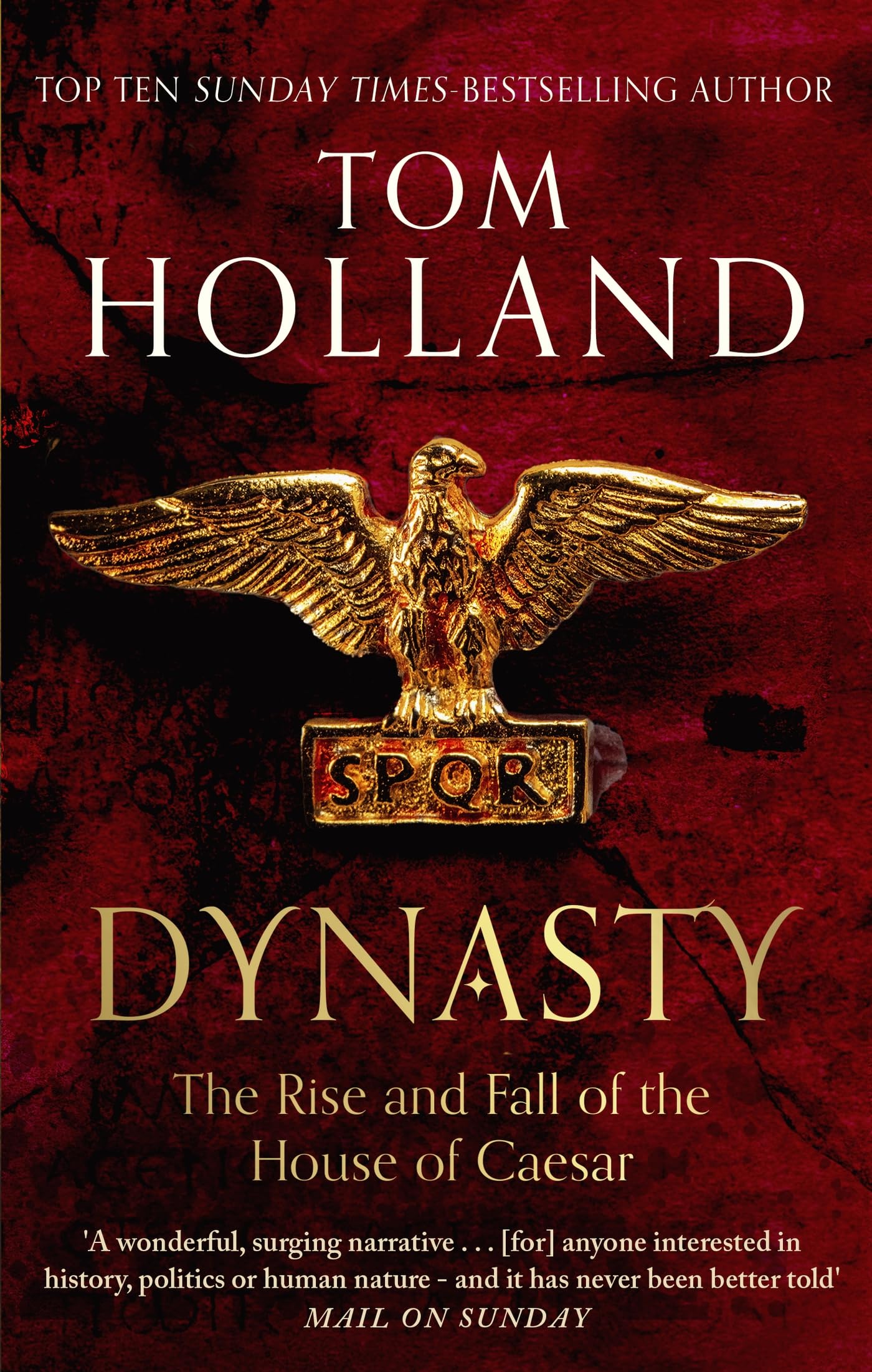 Front cover of the book 'Dynasty' by Holland Tom.