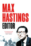 Front cover of the book 'Editor: A decade's strife with PMs, proprietors and royals while resurrecting The Daily Telegraph' by Max Hastings.