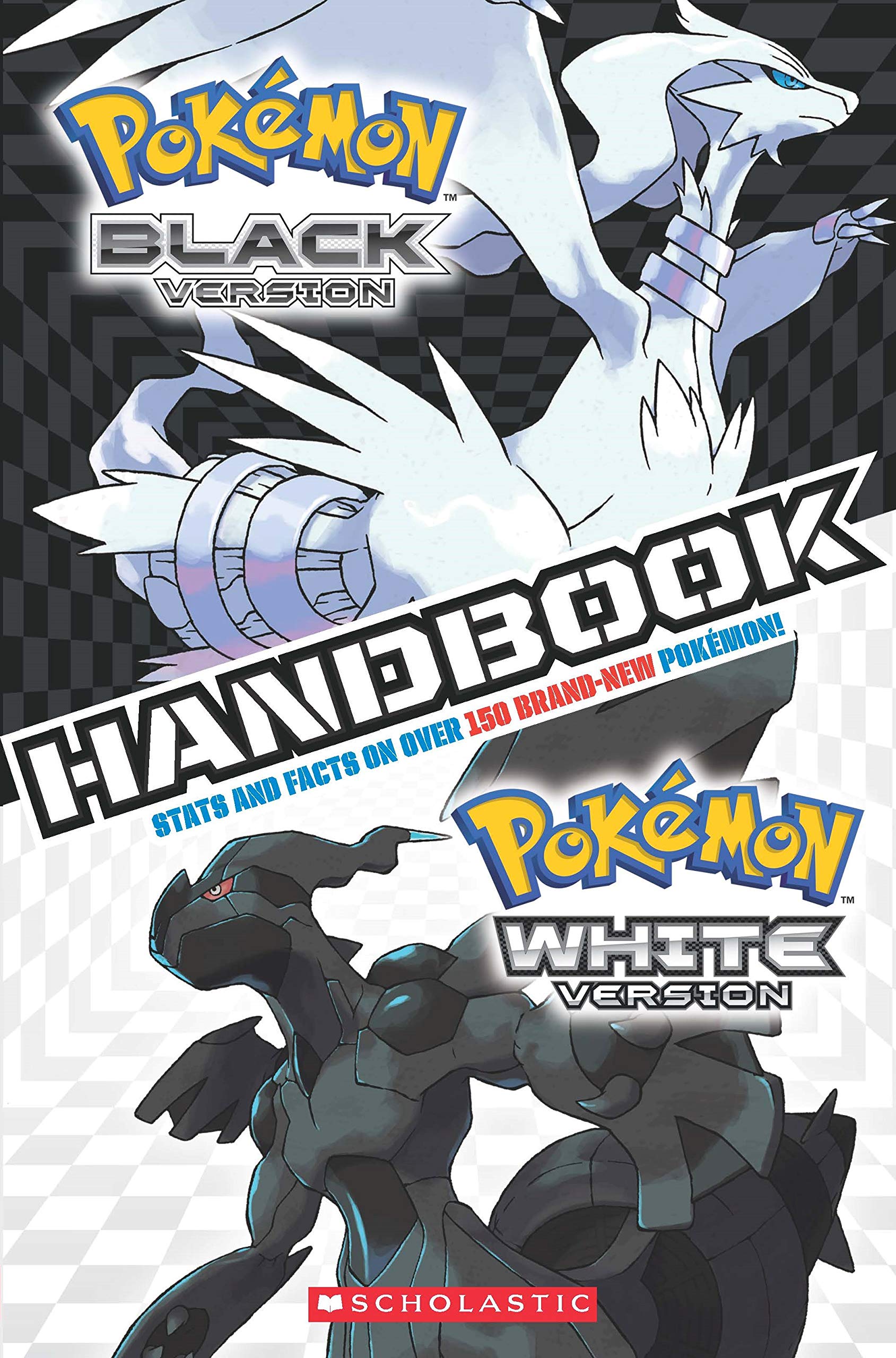 Front cover of the book 'Pokemon: Black & White Handbook' by Scholastic.