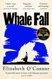 Front cover of the book 'Whale Fall' by Elizabeth OConnor.