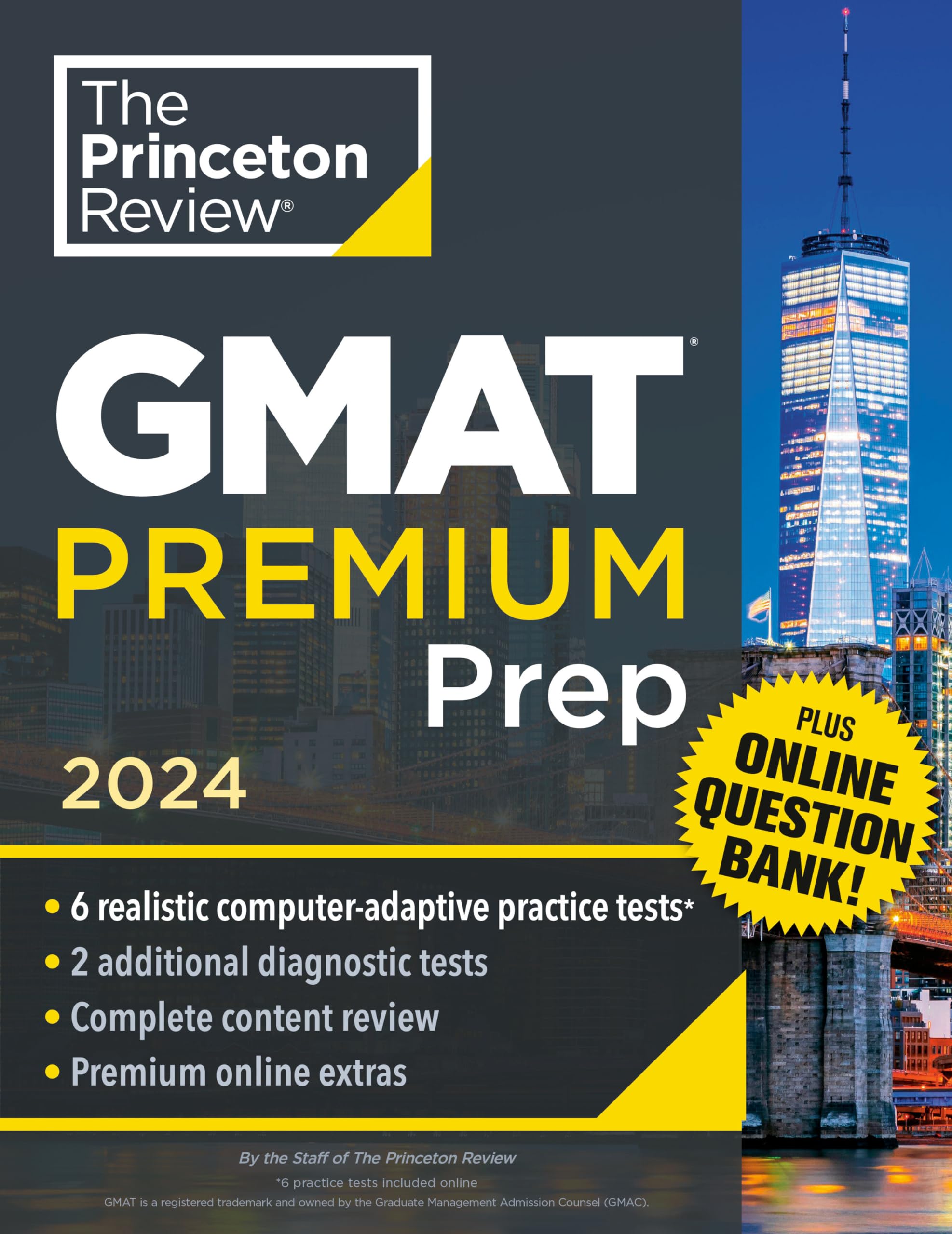 Front cover of the book 'Princeton Review GMAT Premium Prep, 2024: 6 Computer-Adaptive Practice Tests + Online Question Bank + Review & Technique' by The Princeton Review.