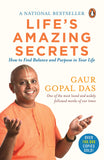 Front cover of the book 'Life's Amazing Secrets' by Gaur Gopal Das.