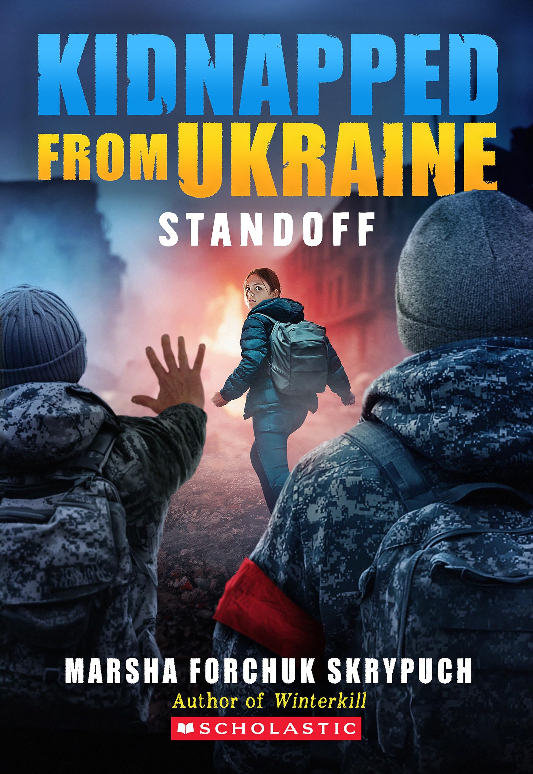 Front cover of the book 'Standoff (Kidnapped From Ukraine #2)' by Marsha Forchuk Skrypuch.