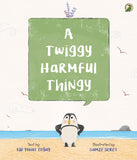 Front cover of the book 'Niyogi Books A Twiggy Harmful Thingy' by Elif Yonat Togay.