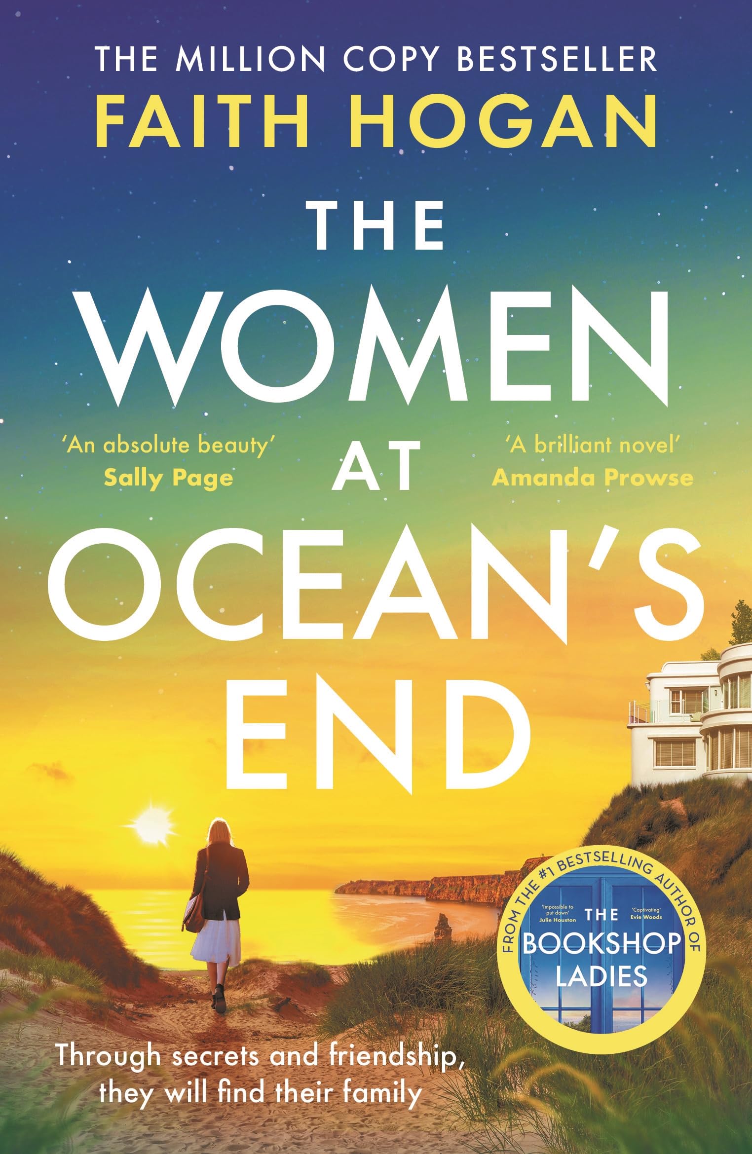 Front cover of the book 'The Women at Ocean's End: A captivating story of secrets and friendship from the million copy bestselling author of The' by Faith Hogan.