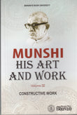 Front cover of the Paperback book 'Munshi His Art & Work Vol.II K. M. Munshi' by Several Contributors.