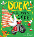 Front cover of the book 'Duck delivers . . . cake!' by Tom Tinn-Disbury.