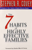 The 7 Habits of Highly Effective Families - (Paperback)Ð  by Stephen R. Covey