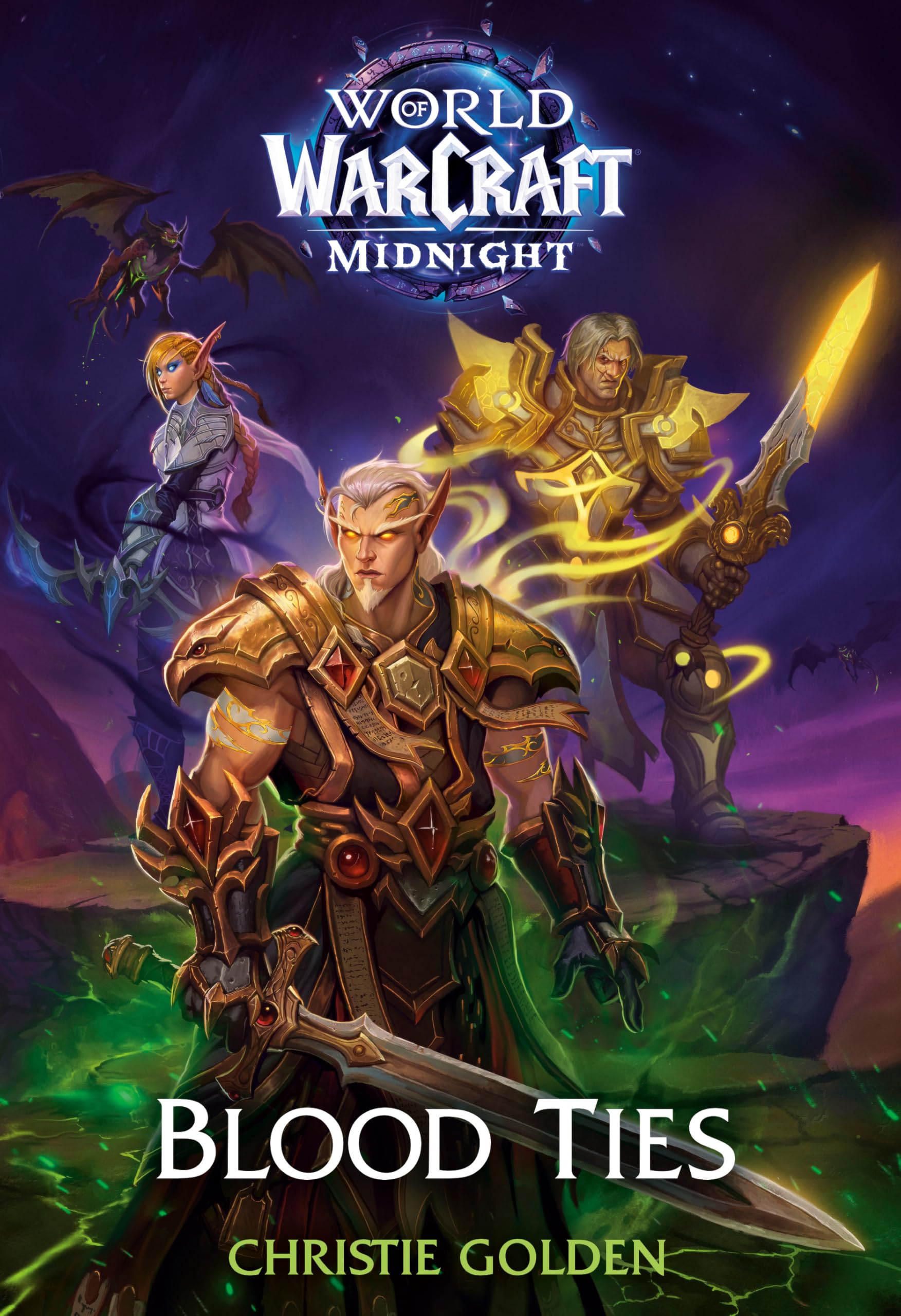 Front cover of the book 'Blood Ties (World of Warcraft: Midnight)' by Christie Golden.