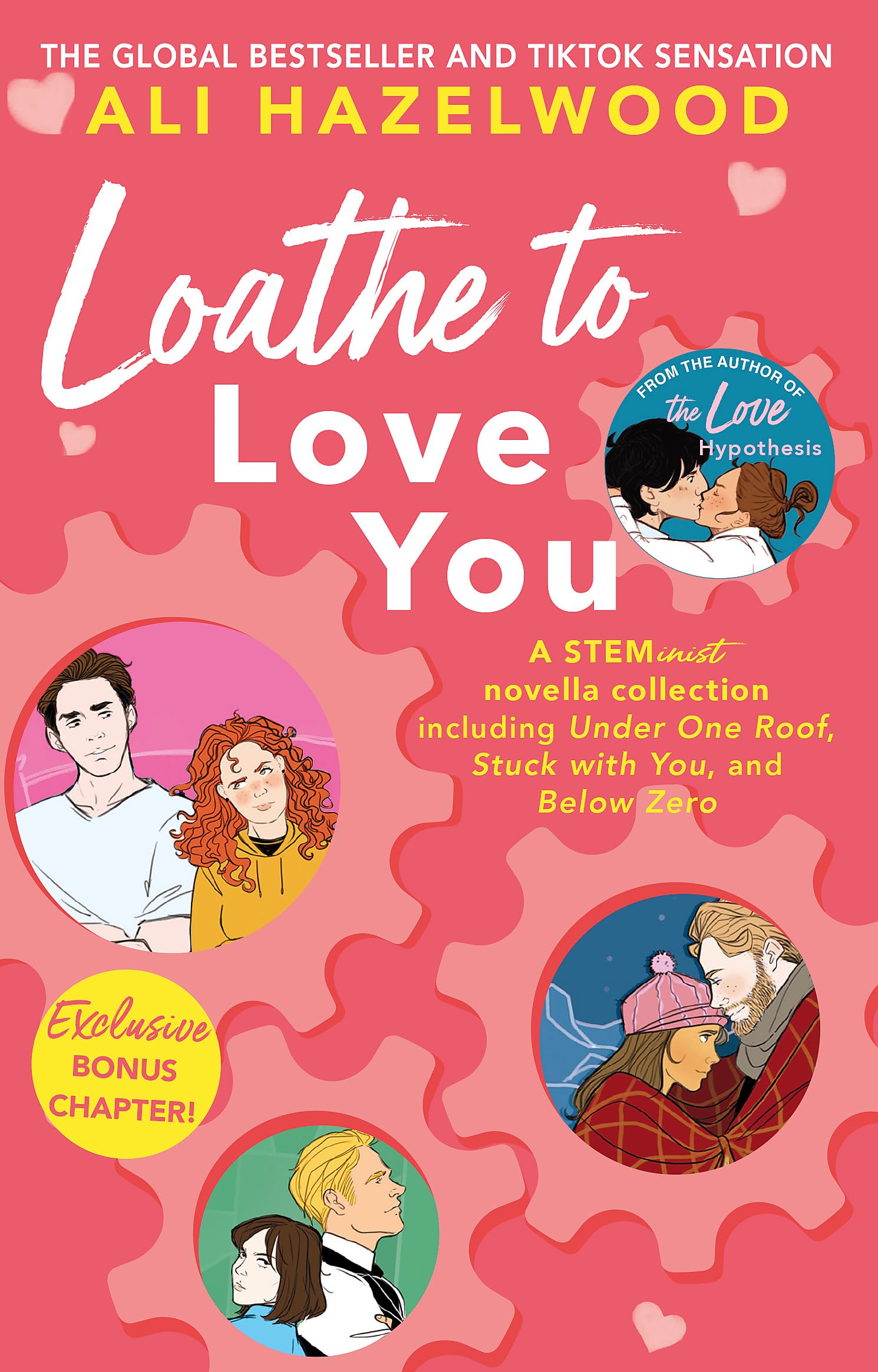 Front cover of the book 'Loathe to love you' by Ali Hazelwood.