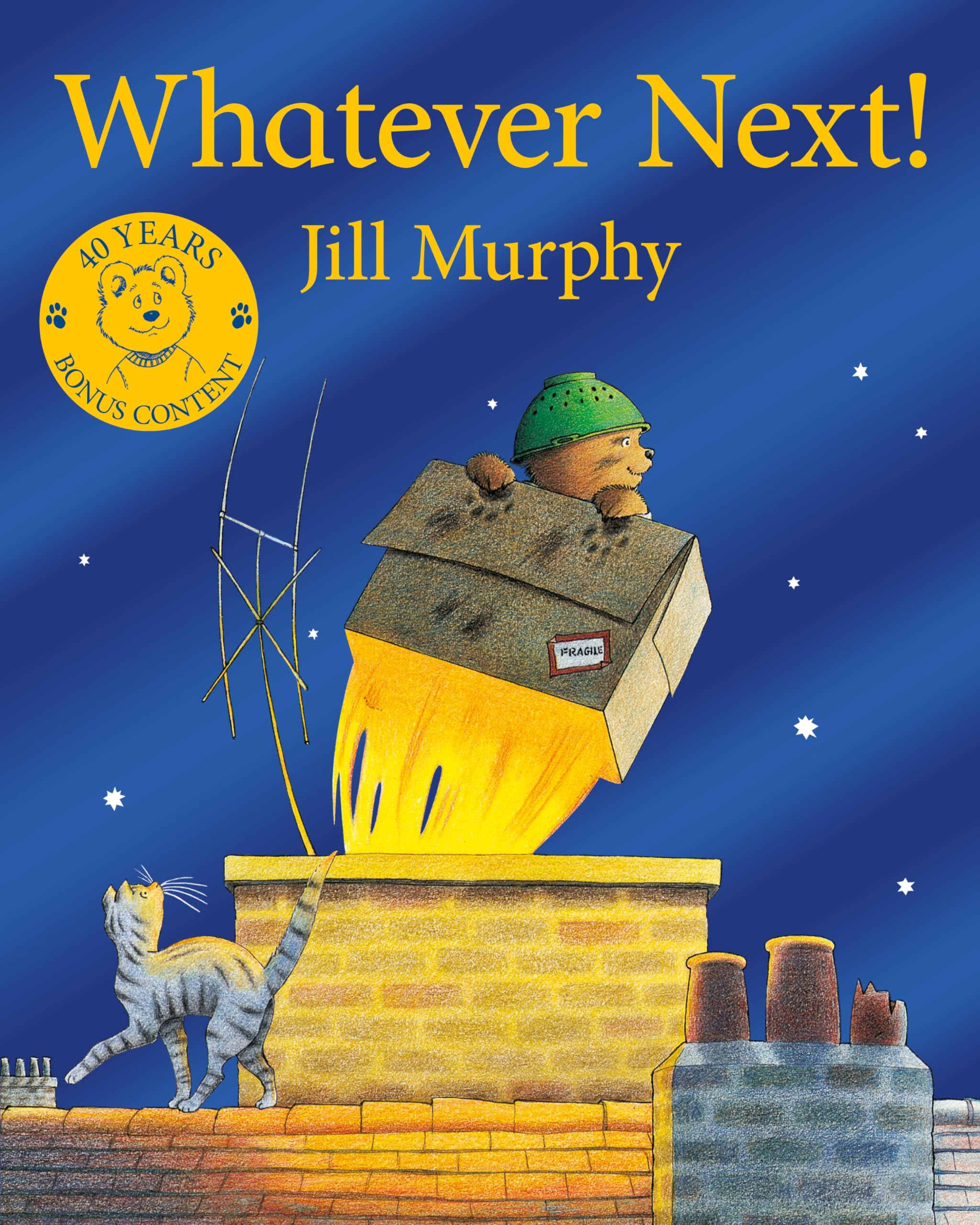 Front cover of the book 'Whatever Next!:40th Anniversary Edition: A Bear Family Book' by jill murphy.