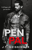 Front cover of the book 'Pen pal' by J. T. Geissinger.