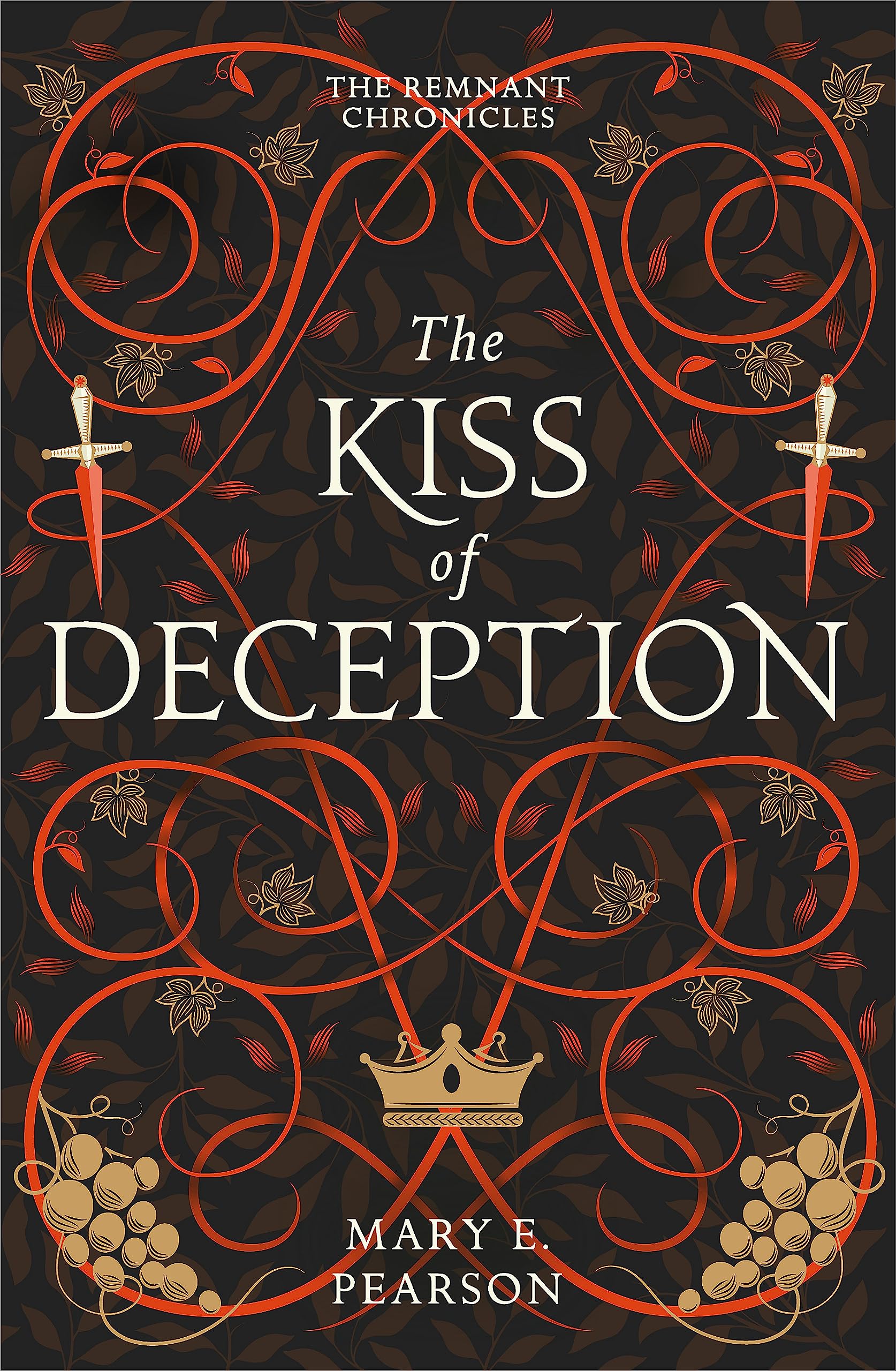 Front cover of the book 'The Kiss of Deception: The first book of the New York Times bestselling Remnant Chronicles (The Remnant Chronicles)' by Pearson, Mary E..