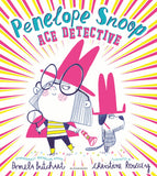 Front cover of the book 'Penelope Snoop, Ace Detective' by Pamela Butchart.