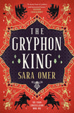 Front cover of the book 'The Gryphon King (The Chaos Constellation)' by Sara Omer.