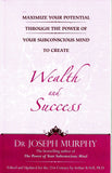 Front cover of the book 'WEALTH AND SUCCESS' by Dr. Joseph Murphy.