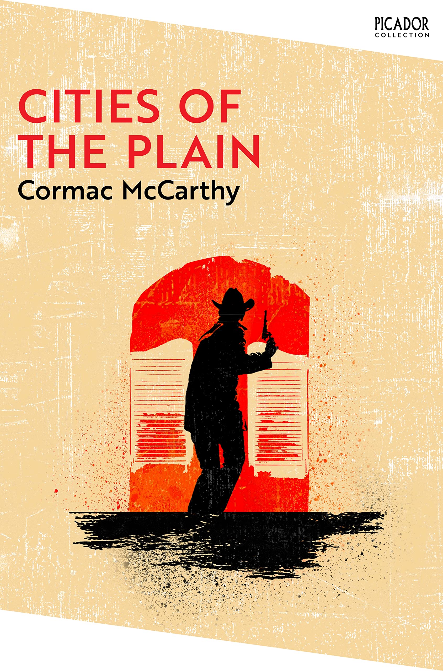 Front cover of the book 'Cities of the Plain (Picador Collection)' by Cormac Mccarthy.