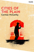 Front cover of the book 'Cities of the Plain (Picador Collection)' by Cormac Mccarthy.