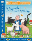 Front cover of the book 'A Squash and a Squeeze Sticker Book' by Julia Donaldson.