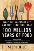 Front cover of the book '100 Million Years of Food: What Our Ancestors Ate and Why It Matters Today' by Stephen Le.