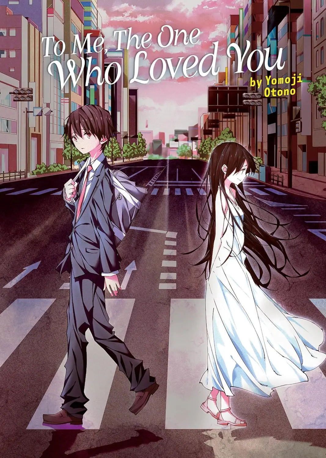 To Me The One Who Loved You (Paparback ) image 1