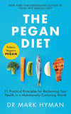 Front cover of the book 'The Pegan Diet: 21 Practical Principles for Reclaiming Your Health in a Nutritionally Confusing World' by Hyman Mark.