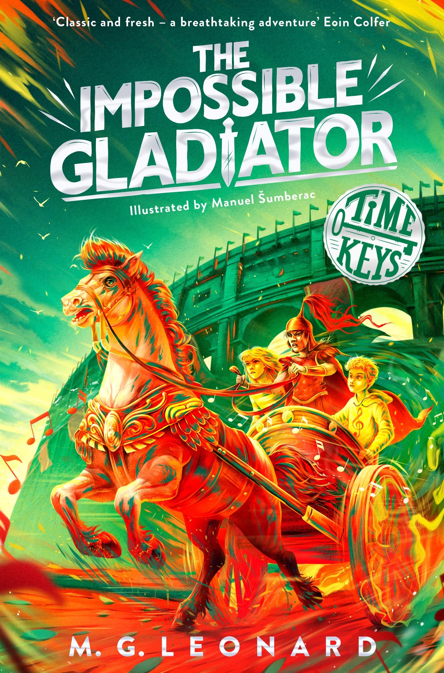 Front cover of the book 'The Impossible Gladiator' by M. G. Leonard.
