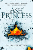 Front cover of the book 'Ash Princess' by Laura Sebastian.