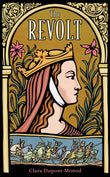 Front cover of the book 'The Revolt' by Dupont-Monod, Clara.