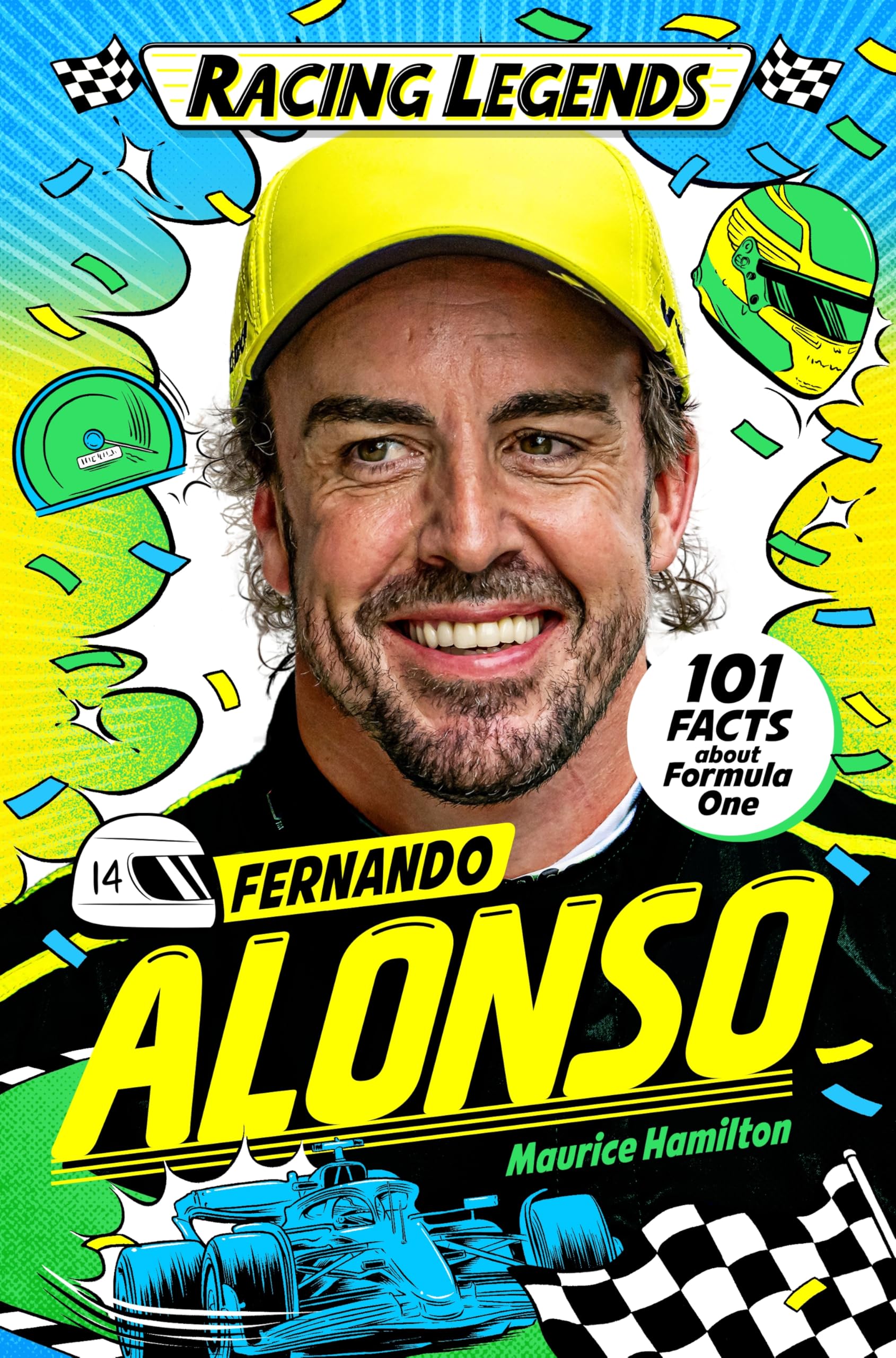 Front cover of the book 'Racing Legends: Fernando Alonso: 101 Facts about Formula One' by Maurice Hamilton.