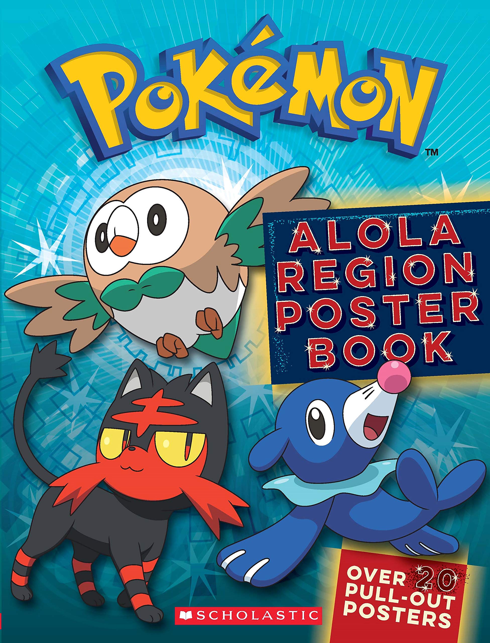Front cover of the book 'Pokémon: Alola Region Poster Book' by Scholastic.