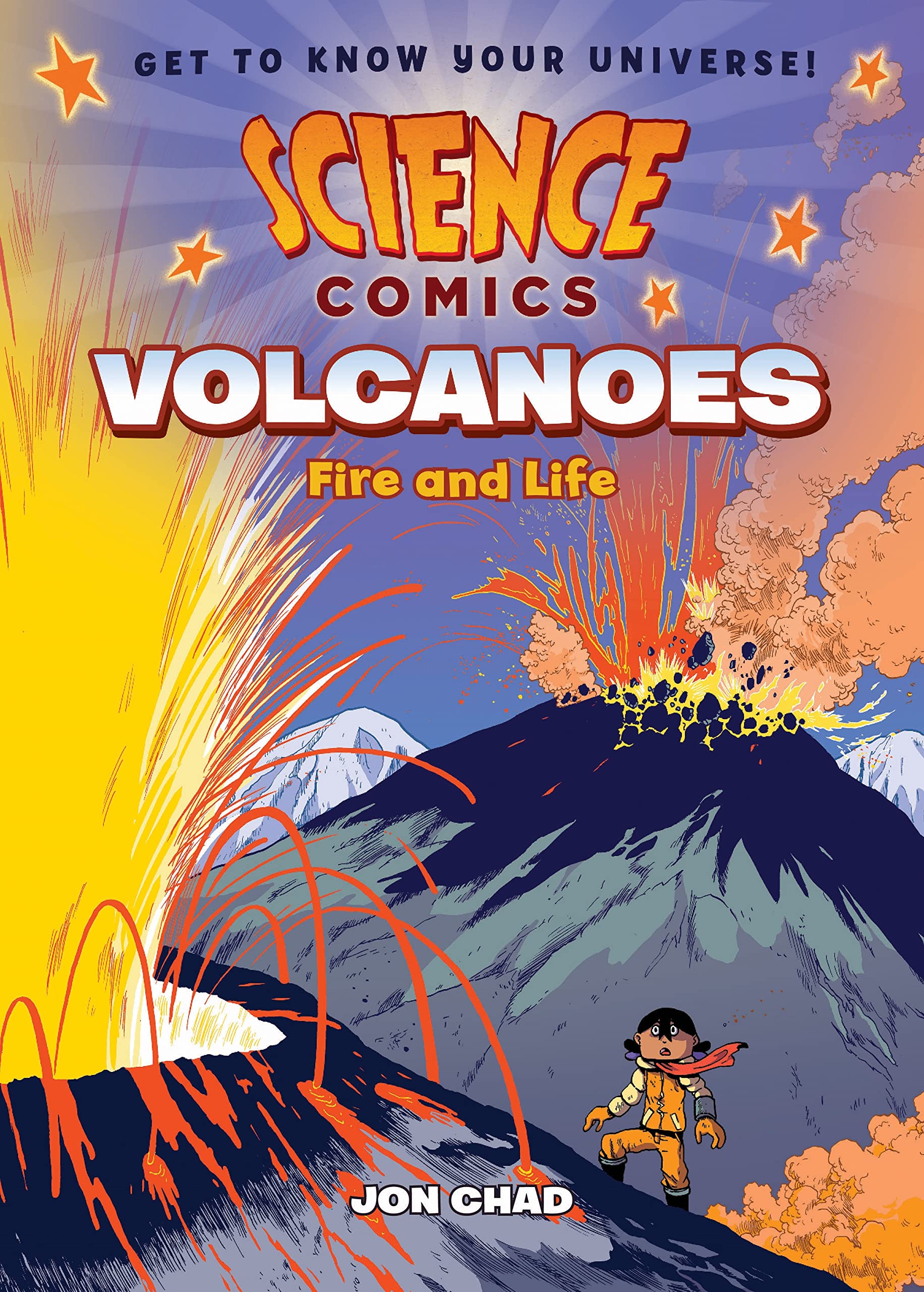 Front cover of the book 'Science Comics: Volcanoes: Fire and Life' by Jon Chad.