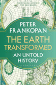 Front cover of the book 'Kiligry The Earth Transformed: An Untold History' by Peter Frankopan.