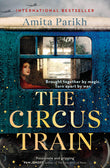 Front cover of the book 'The Circus Train' by Amita Parikh.