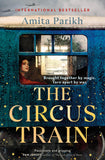 Front cover of the book 'The Circus Train' by Amita Parikh.