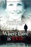Front cover of the book 'Where There Is Evil' by Sandra Brown.