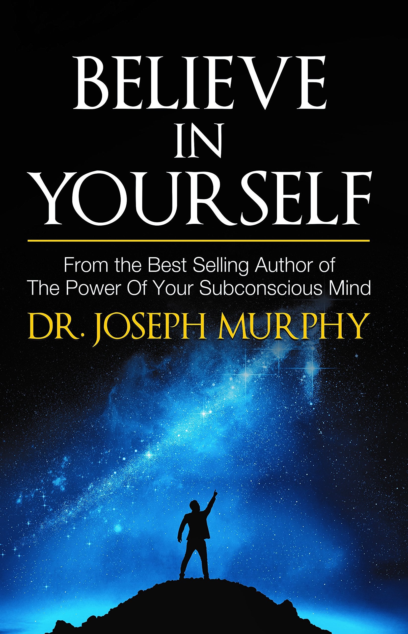 Front cover of the book 'Believe in Yourself' by Dr. Josephn Murphy.