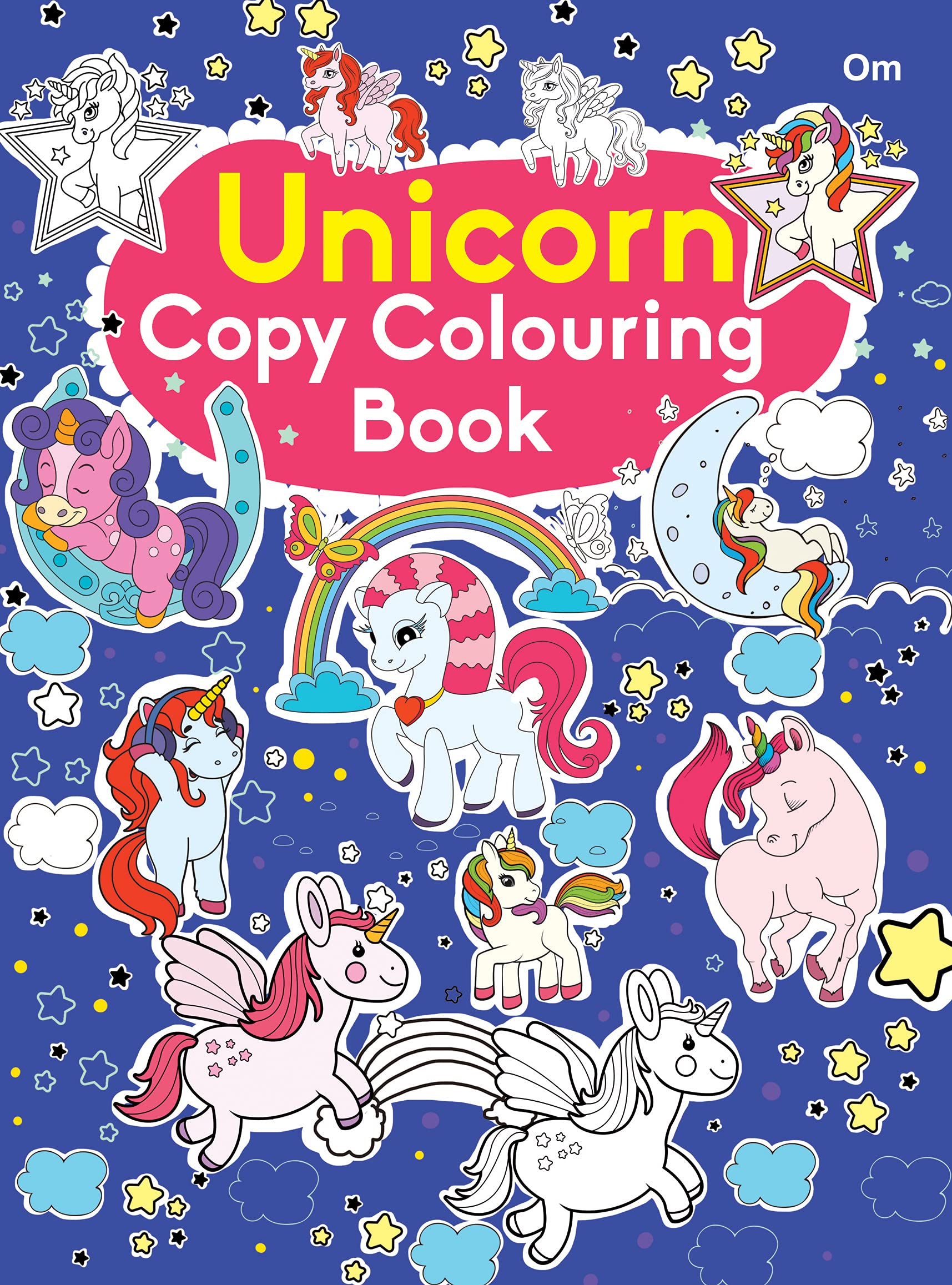 Front cover of the book 'Copy Colouring Book Unicorn' by Om Books.