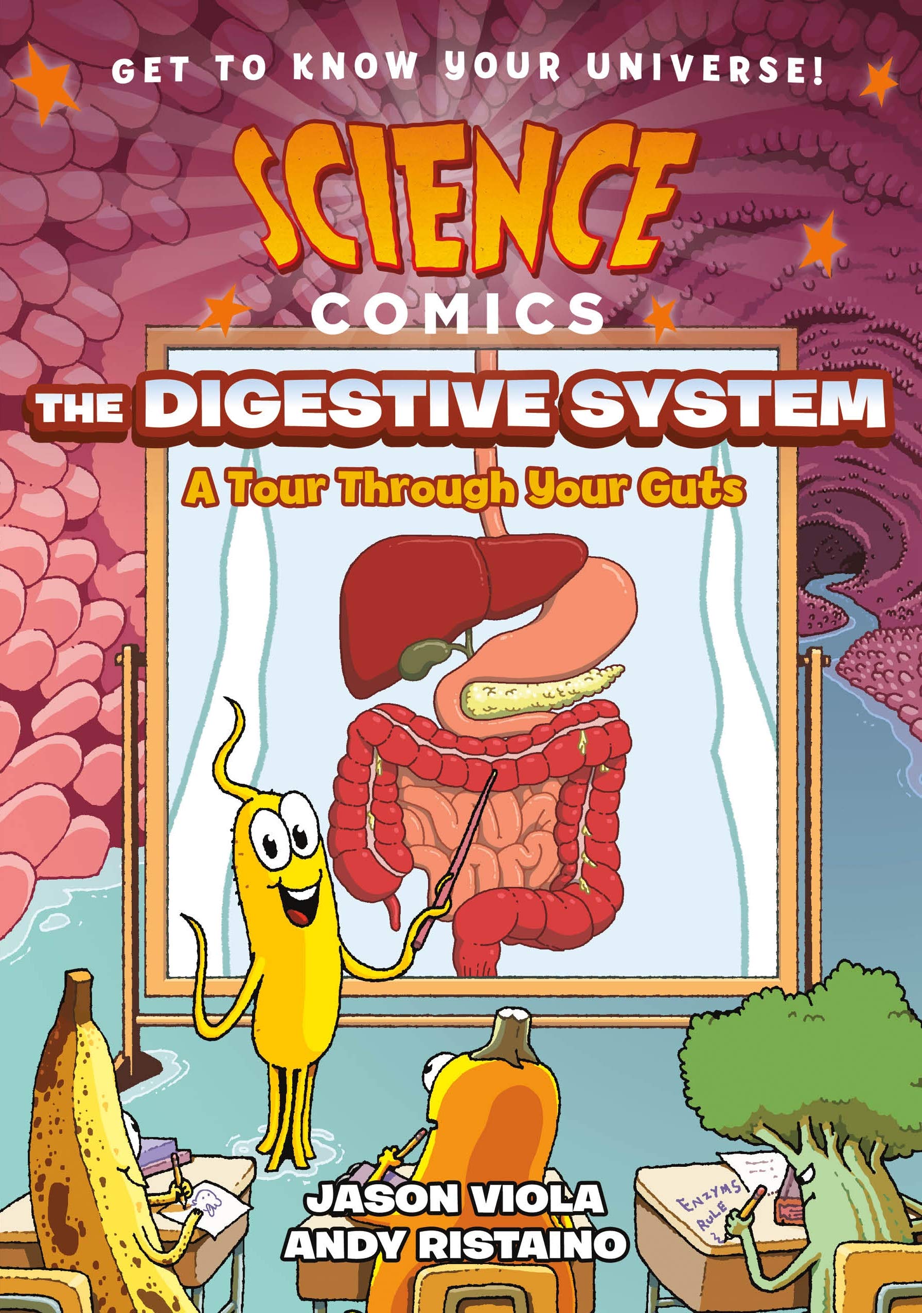 Front cover of the book 'Science Comics: The Digestive System: A Tour Through Your Guts' by Jason Viola.