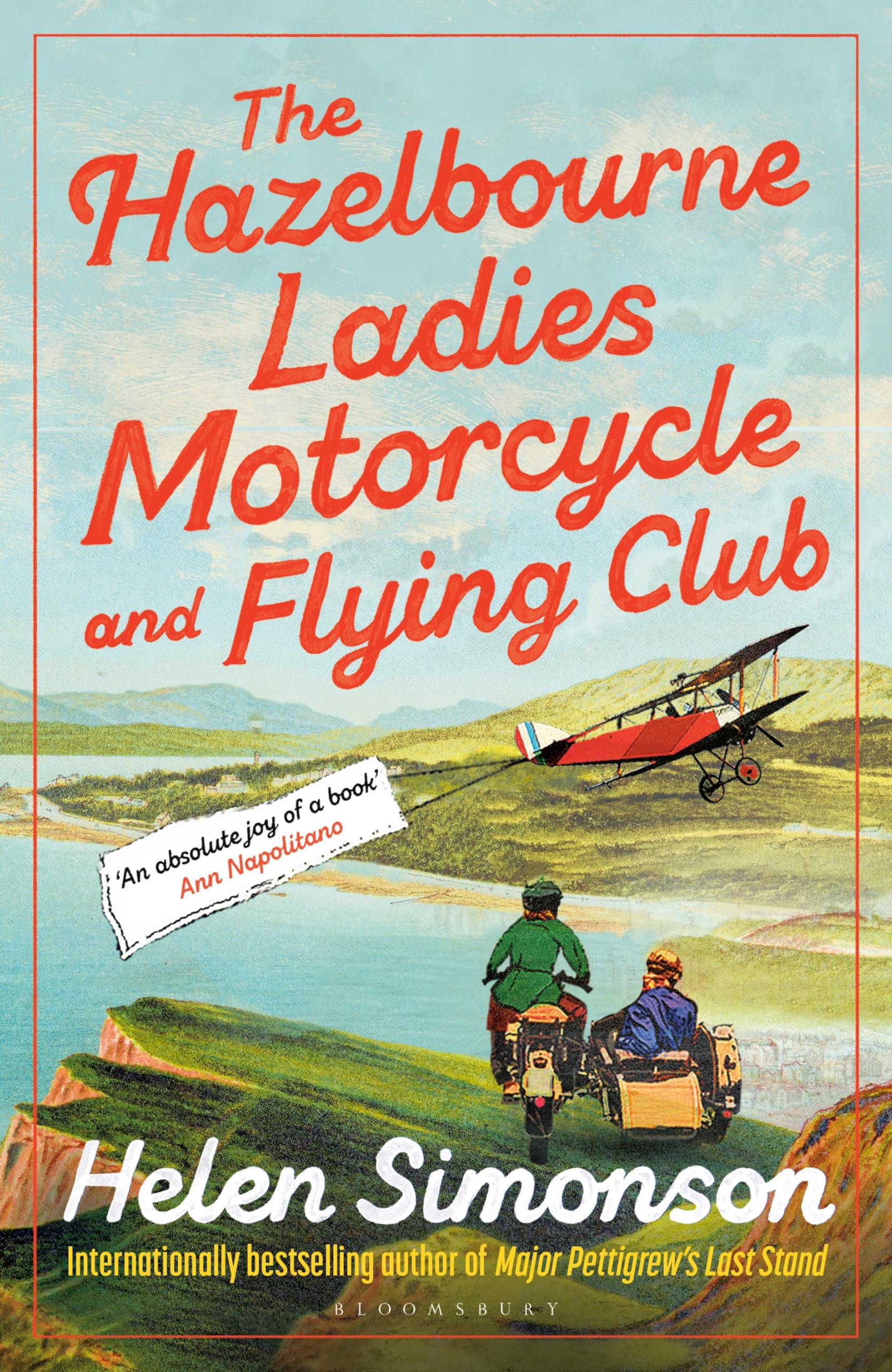 Front cover of the book 'Bloomsbury Publishing The Hazelbourne Ladies Motorcycle and Flying Club the captivating new novel from the bestselling a' by Helen  Simonson.