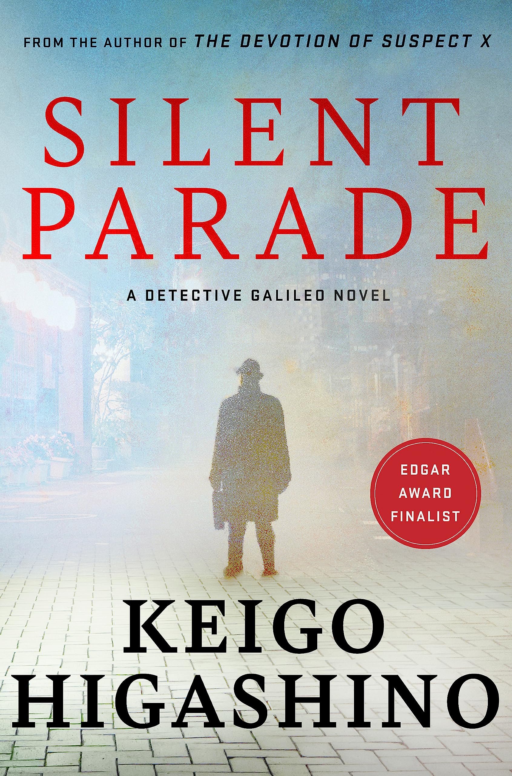 Front cover of the book 'Silent Parade: A DETECTIVE GALILEO NOVEL' by Keigo Higashino.