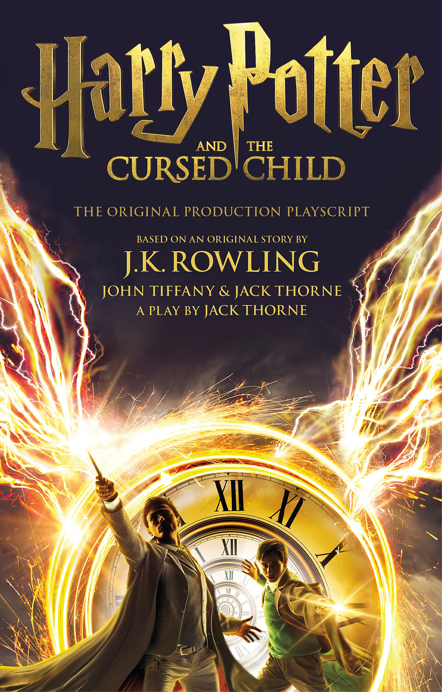 Front cover of the book 'Harry Potter and the Cursed Child - Parts One and Two: The Official Playscript of the Original West End Production [Pape' by J.K. Rowling & John Tiffany.