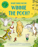 Front cover of the book 'What Shall We Do, Winnie-the-Pooh?' by Jeanne  Willis.