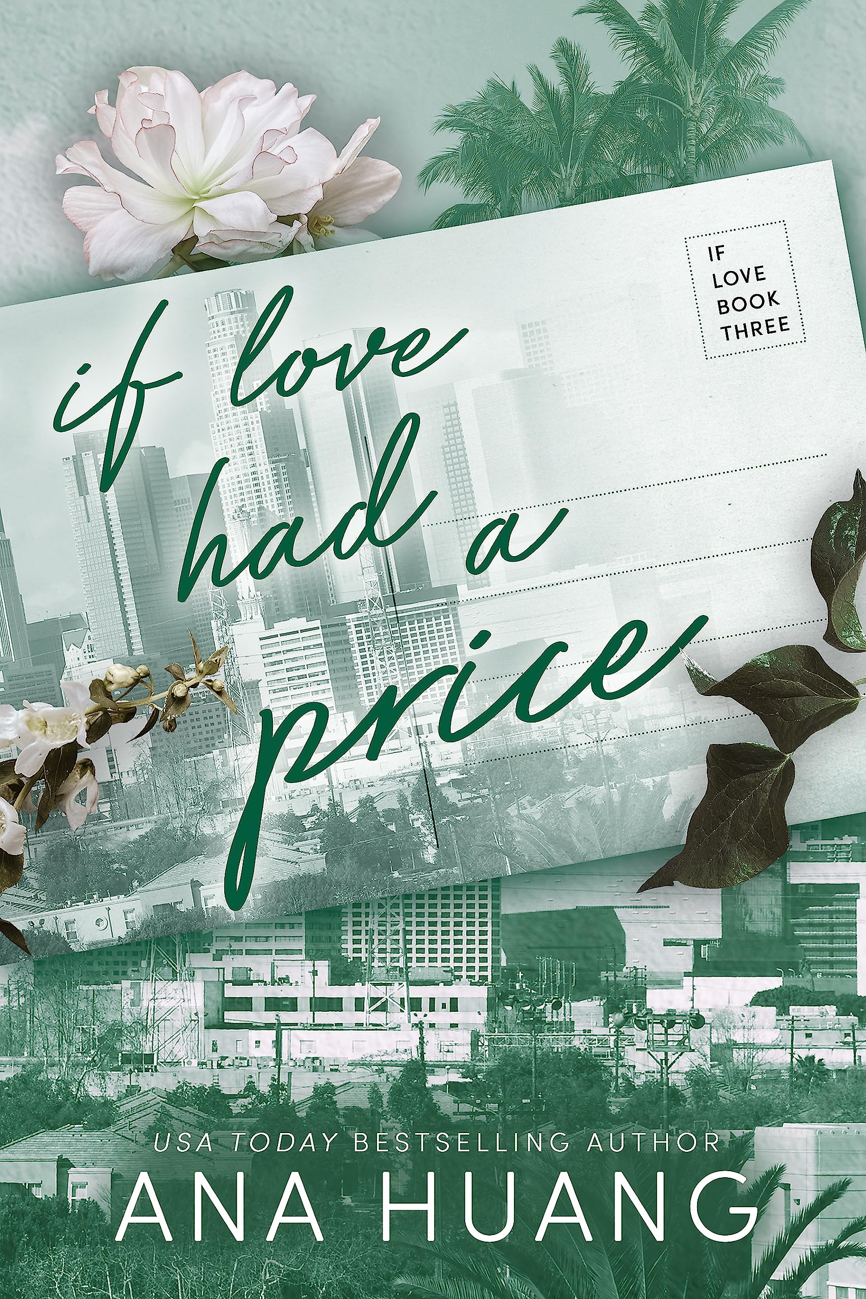 Front cover of the book 'If Love Had A Price' by Huang, Ana.