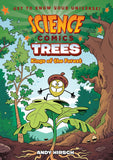 Front cover of the book 'Science Comics: Trees: Kings of the Forest' by HirschAndy.