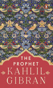 Front cover of the Paperback book 'The Prophet (PREMIUM PAPERBACK, PENGUIN INDIA)' by Gibran, Kahlil.