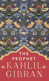 Front cover of the Paperback book 'The Prophet (PREMIUM PAPERBACK, PENGUIN INDIA)' by Gibran, Kahlil.
