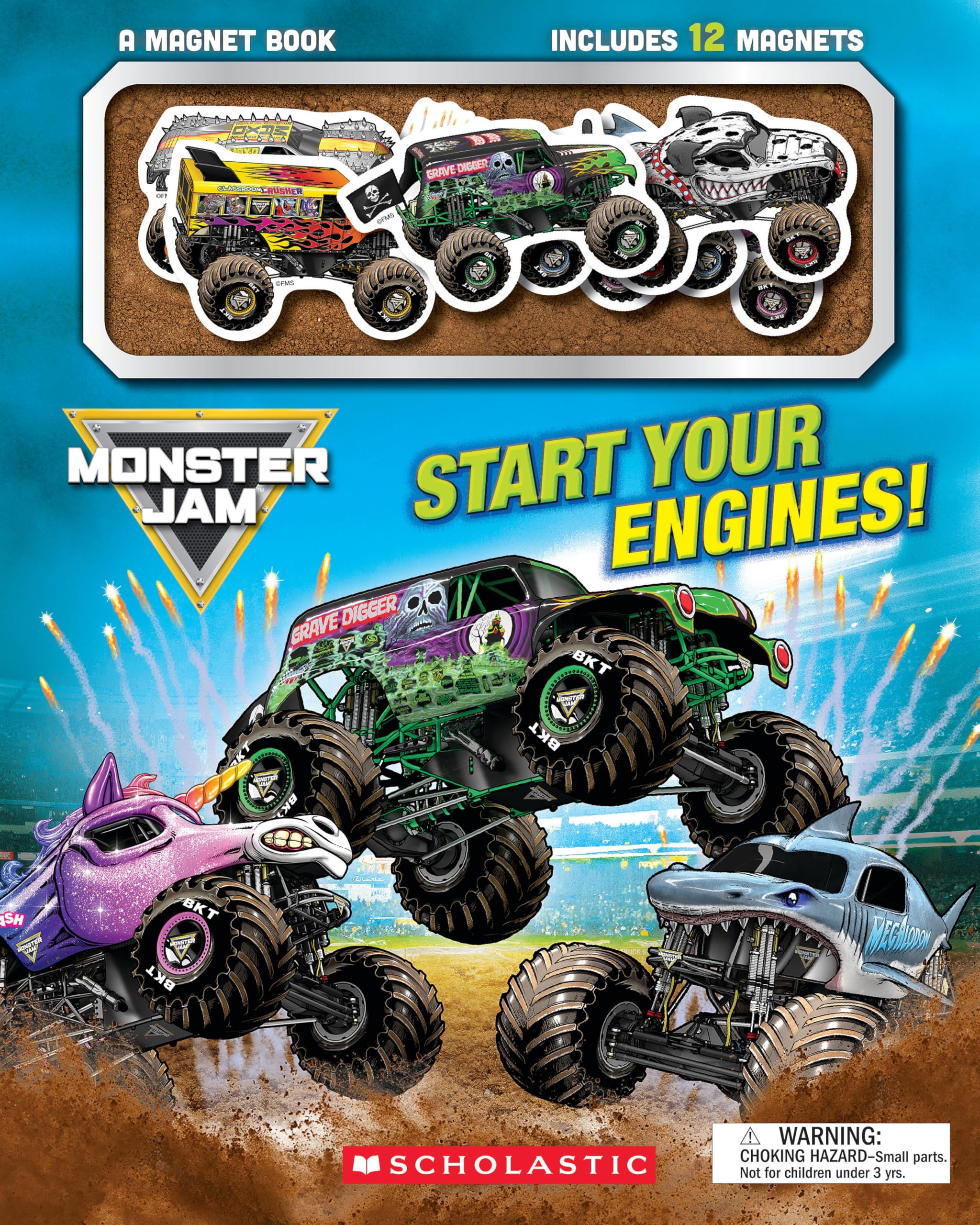 Front cover of the book 'Monster Jam: Start Your Engines! A Magnet Book' by Scholastic.