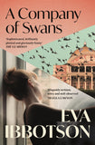 Front cover of the book 'Picador A Company of Swans.' by Eva Ibbotson.