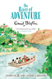 Front cover of the book 'The River of Adventure' by Enid Blyton.